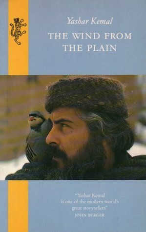 The Wind from the Plain by Yaşar Kemal