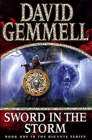 Sword in the Storm by David Gemmell