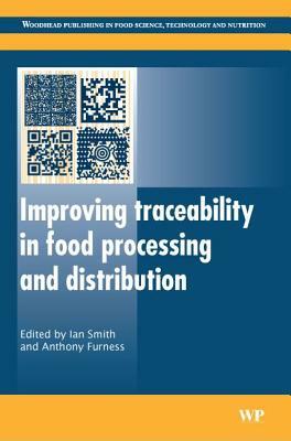 Improving Traceability in Food Processing and Distribution by 