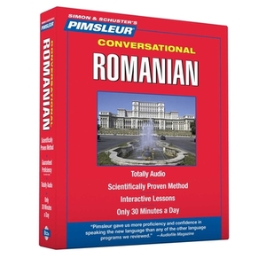 Pimsleur Romanian Conversational Course - Level 1 Lessons 1-16 CD: Learn to Speak and Understand Romanian with Pimsleur Language Programs by Pimsleur