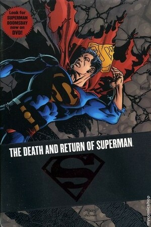 The Death and Return of Superman: Omnibus by Roger Stern, Brett Breeding, Mike Carlin, Karl Kesel, Jon Bogdanove, Dan Jurgens, Rick Burchett, Jerry Ordway, Louise Simonson, Tom Grummett