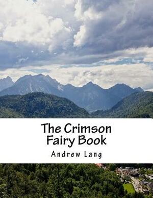 The Crimson Fairy Book by Andrew Lang