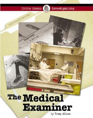 The Medical Examiner by Toney Allman
