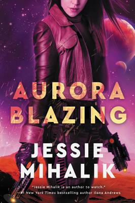 Aurora Blazing by Jessie Mihalik