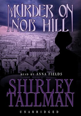 Murder on Nob Hill by Shirley Tallman