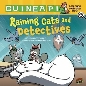 Raining Cats and Detective by Stephanie Yue, Colleen AF Venable