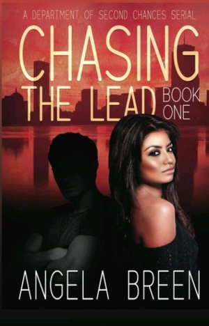 Chasing the Lead by Angela Breen