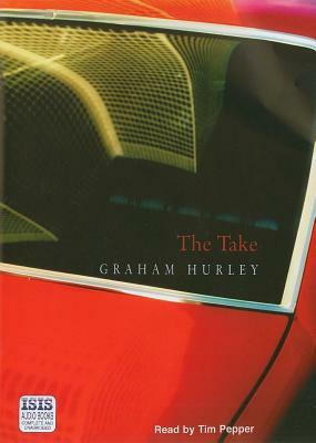 The Take by Graham Hurley