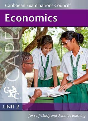 Economics Cape Unit 2 a Caribbean Examinations Council Study Guide by Caribbean Examinations Council