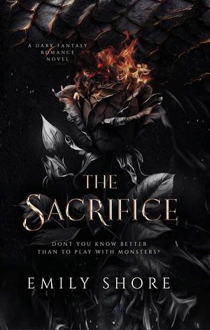 The Sacrifice  by Emily Shore