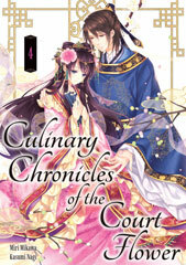 Culinary Chronicles of the Court Flower: Volume 4 by Miri Mikawa