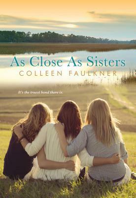 As Close As Sisters by Colleen Faulkner