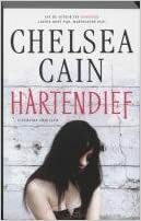 Hartendief by Chelsea Cain