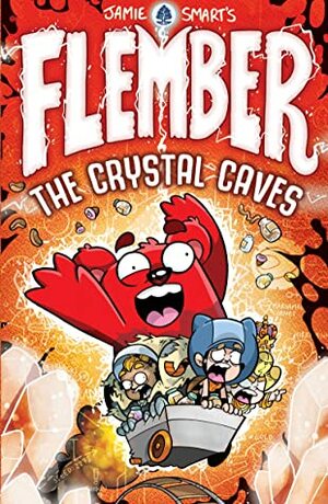 The Crystal Caves (Flember) by Jamie Smart