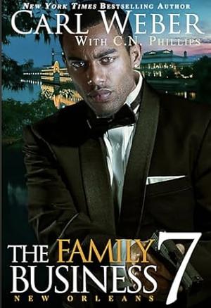 Family Business 7 by Carl Weber, La Jill Hunt