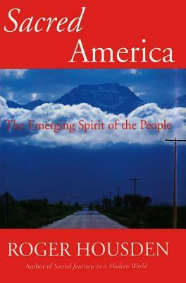 Sacred America: Edward S. Curtis and the North American Indian by Roger Housden