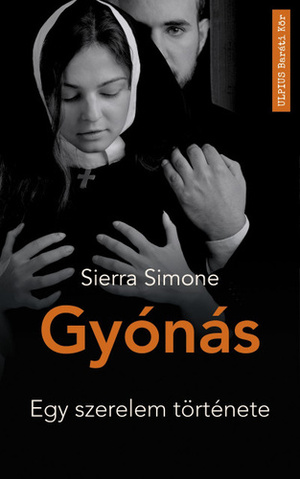 Gyónás by Sierra Simone