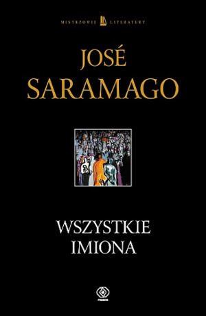 Wszystkie imiona by José Saramago