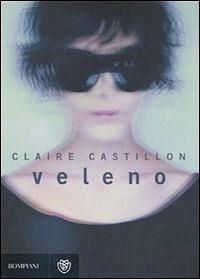 Veleno by Claire Castillon