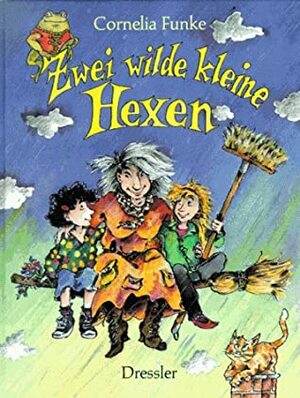 Zwei wilde kleine Hexen by Cornelia Funke