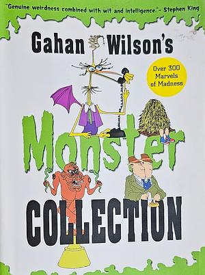 Gahan Wilson's Monster Collection by Gahan Wilson