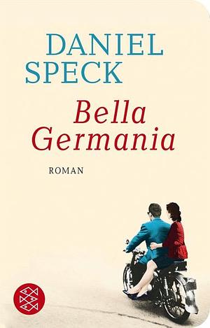 Bella Germania by Daniel Speck