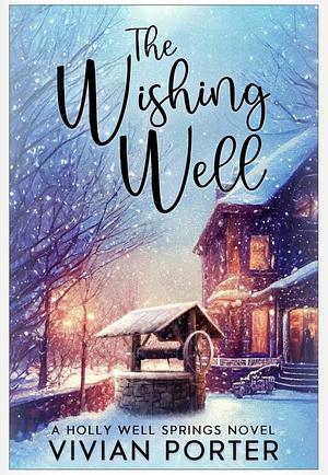 The Wishing Well by Vivian Porter, Vivian Porter