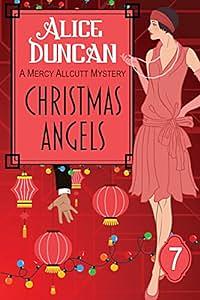 Christmas Angels: Historical Cozy Mystery by Alice Duncan