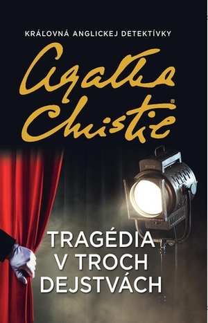 Tragédia v troch dejstvách by Agatha Christie