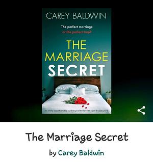 The Marriage Secret by Carey Baldwin