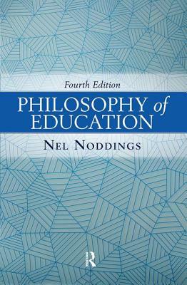 Philosophy of Education by Nel Noddings