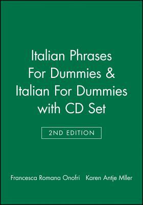 Italian Phrases for Dummies & Italian for Dummies, 2nd Edition with CD Set by Karen Antje Möller, Francesca Romana Onofri