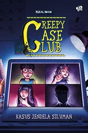 Creepy Case Club: Kasus Jendela Siluman by Rizal Iwan