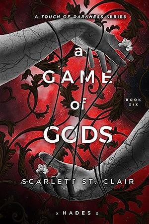 A Game of Gods by Scarlett St. Clair