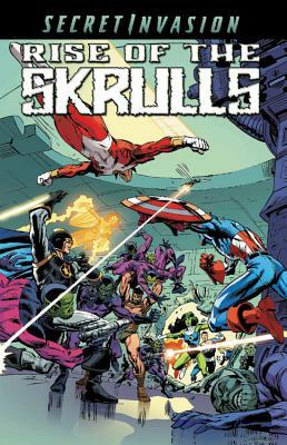 Secret Invasion: Rise of the Skrulls by Stan Lee