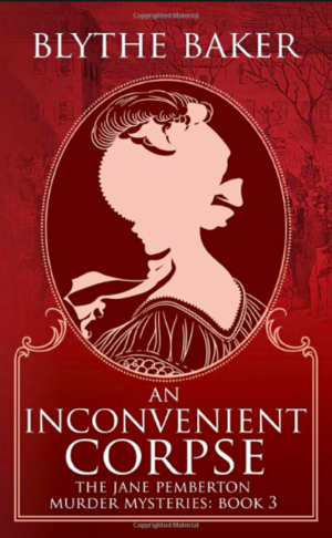 An Inconvenient Corpse by Blythe Baker