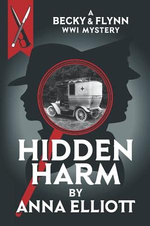 Hidden Harm  by Anna Elliott