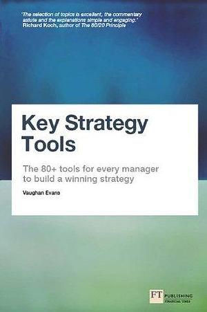 Key Strategy Tools ePub eBook by Vaughan Evans, Vaughan Evans