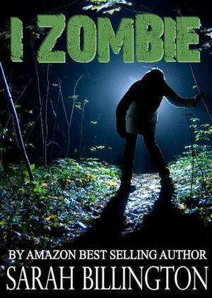 I, Zombie by Sarah Billington