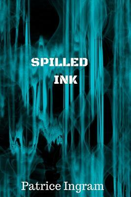 Spilled Ink 2.0 by Patrice Ingram