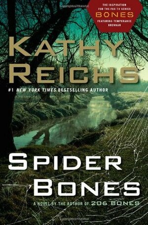 Spider Bones by Kathy Reichs