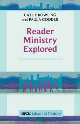 Reader Ministry Explored by Paula Gooder, Cathy Rowling