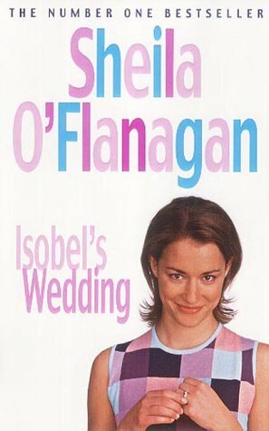 Isobel's Wedding by Sheila O'Flanagan