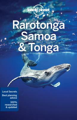 Lonely Planet Rarotonga, Samoa & Tonga by Brett Atkinson, Charles Rawlings-Way, Lonely Planet