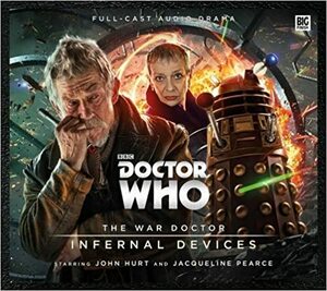 The War Doctor: Infernal Devices by Matt Fitton, Phil Mulryne, John Dorney
