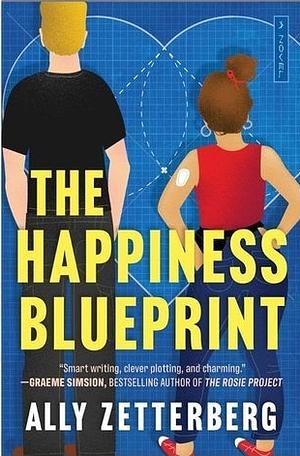 The Happiness Blueprint by Ally Zetterberg