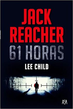 61 Horas by Lee Child