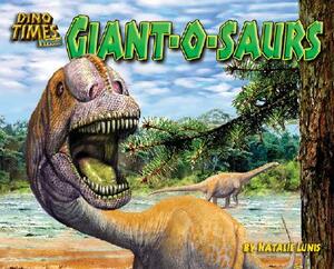 Giant-O-Saurs by Nancy White