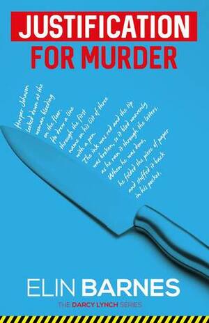 Justification for Murder by Elin Barnes