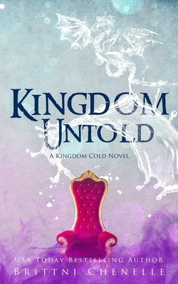 Kingdom Untold by Brittni Chenelle